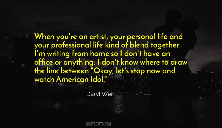 Daryl Wein Quotes #960344