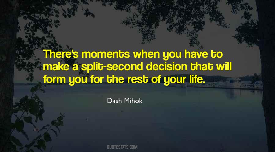 Dash Mihok Quotes #1811615