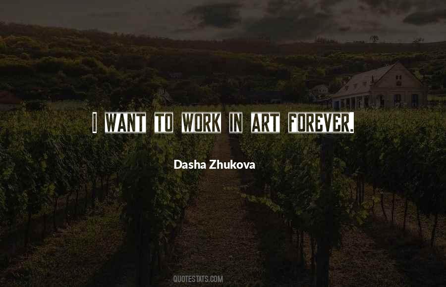 Dasha Zhukova Quotes #1132298