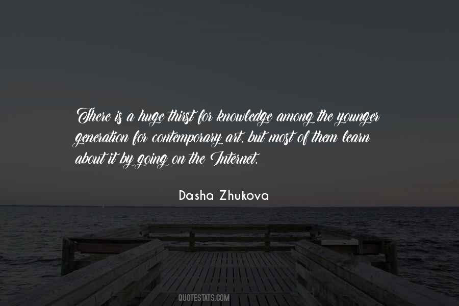 Dasha Zhukova Quotes #1809300