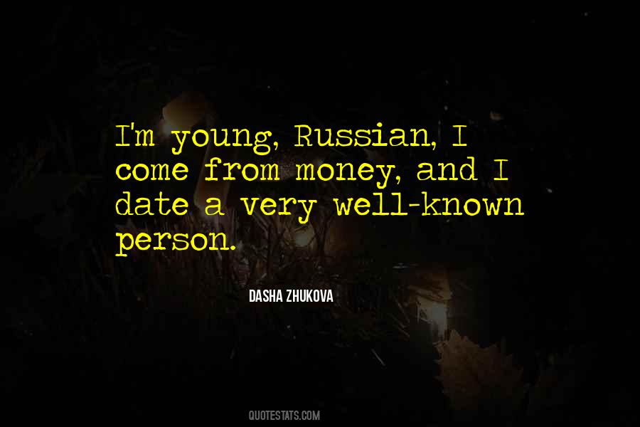 Dasha Zhukova Quotes #933559