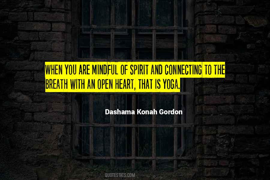 Dashama Konah Gordon Quotes #1089682