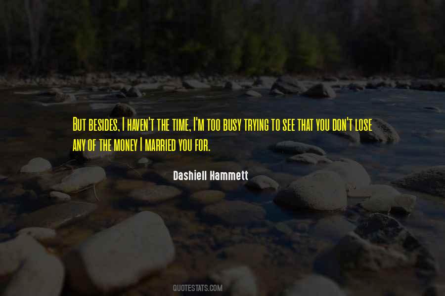 Dashiell Hammett Quotes #1483437