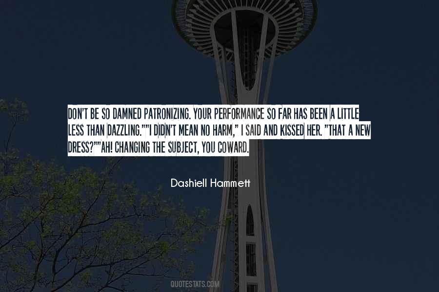 Dashiell Hammett Quotes #1808198