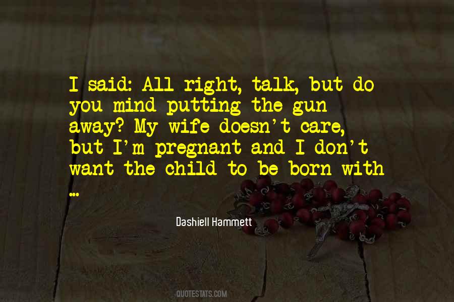 Dashiell Hammett Quotes #268775