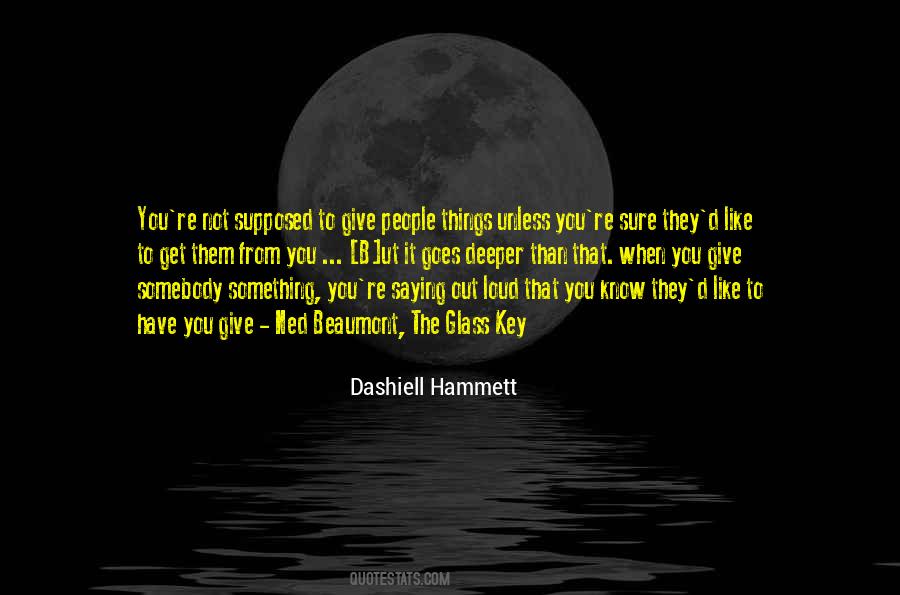 Dashiell Hammett Quotes #943515