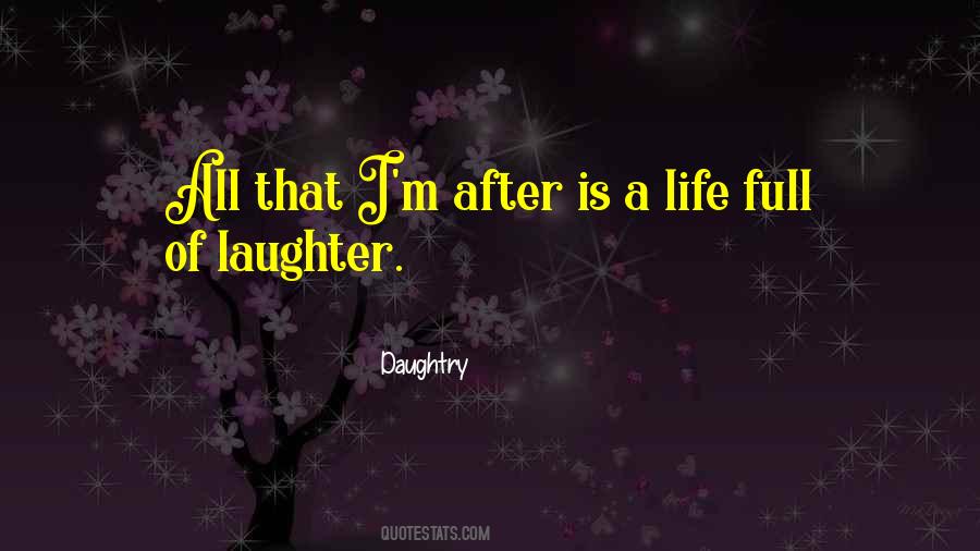 Daughtry Quotes #1217874