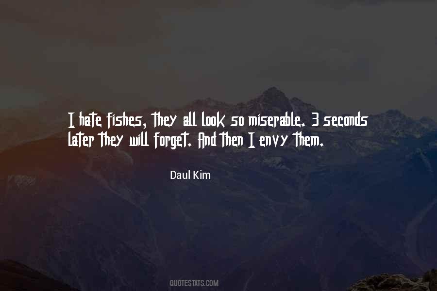 Daul Kim Quotes #1705825