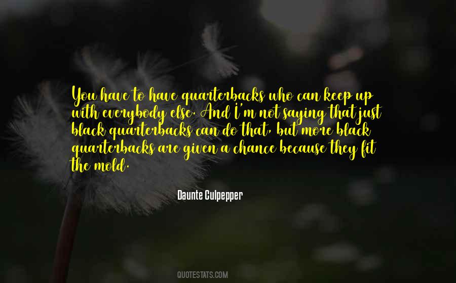 Daunte Culpepper Quotes #286875