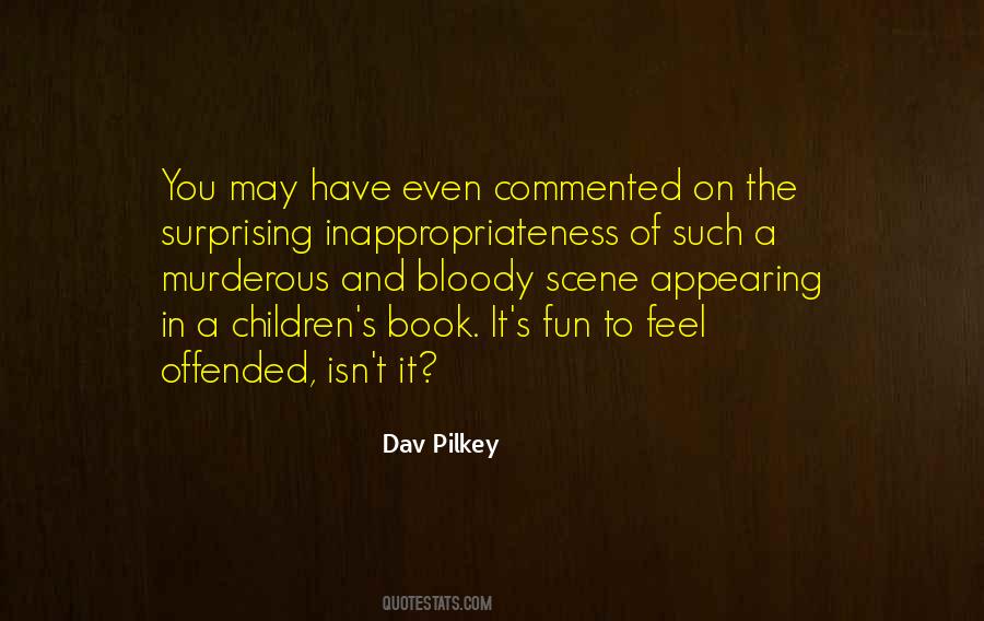 Dav Pilkey Quotes #1081080
