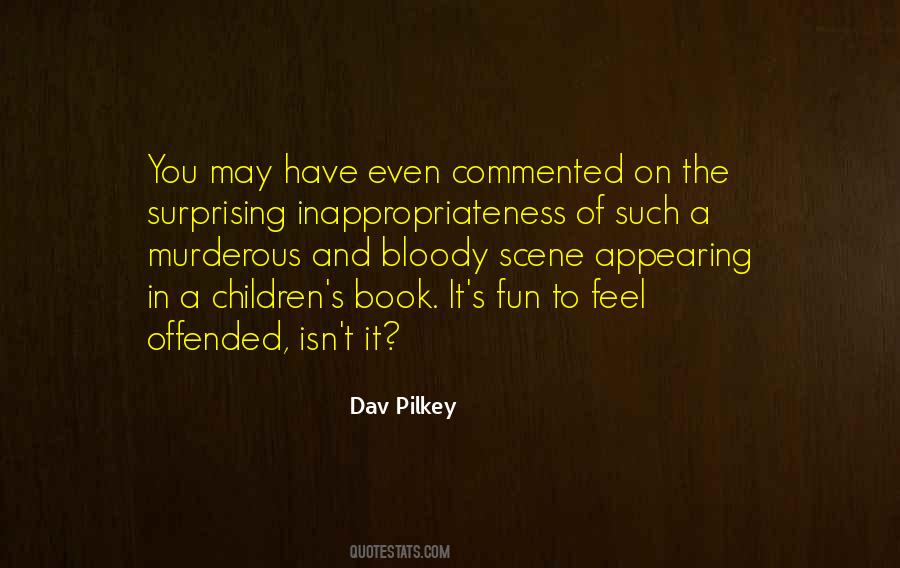 Dav Pilkey Quotes #1081080