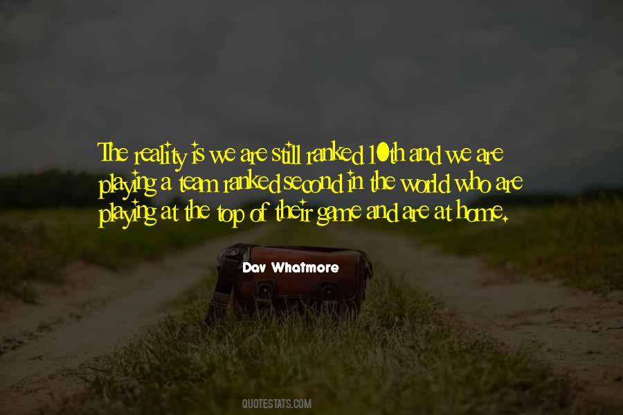 Dav Whatmore Quotes #1292051 Dav Whatmore Quotes #1292051