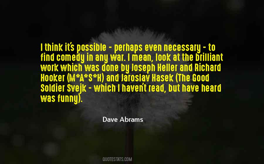 Dave Abrams Quotes #550490