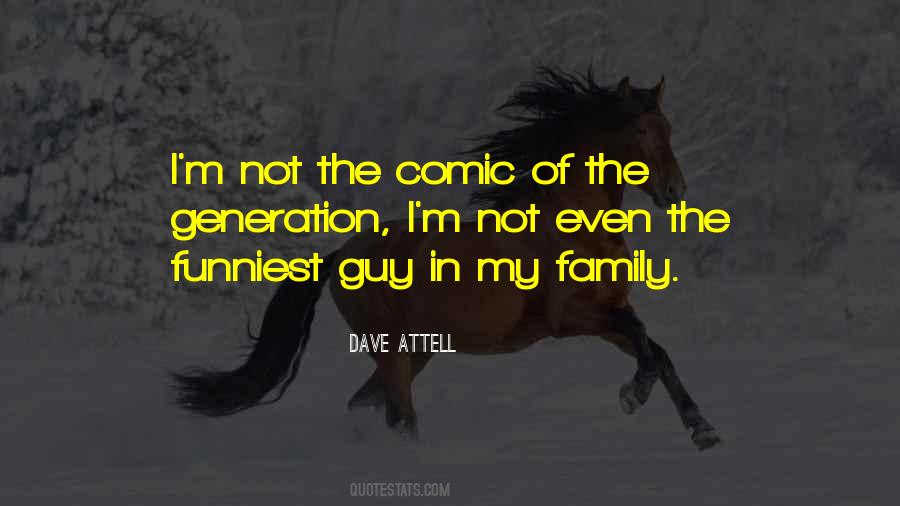 Dave Attell Quotes #1513674