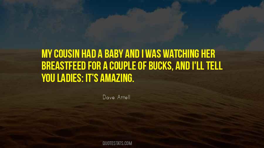 Dave Attell Quotes #1552044