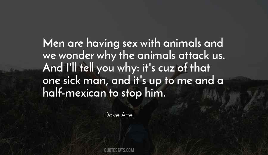 Dave Attell Quotes #1759647