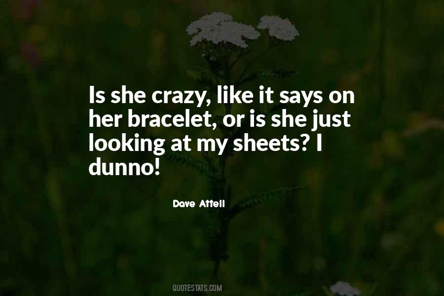 Dave Attell Quotes #1786029