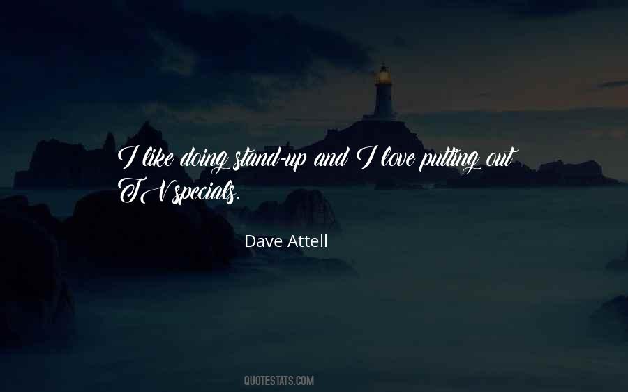 Dave Attell Quotes #425443