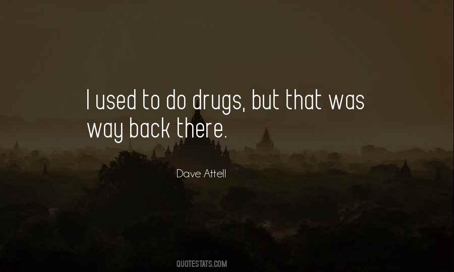 Dave Attell Quotes #445199