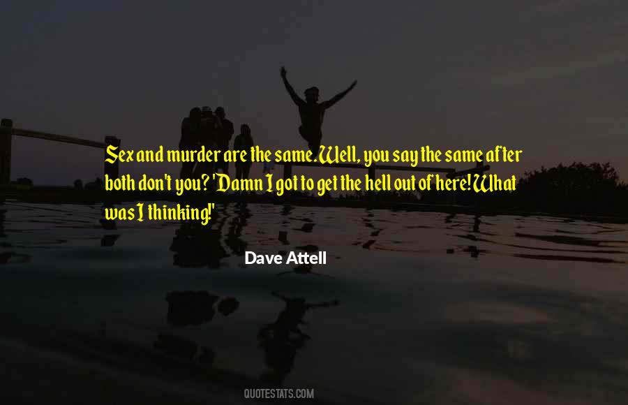 Dave Attell Quotes #839006