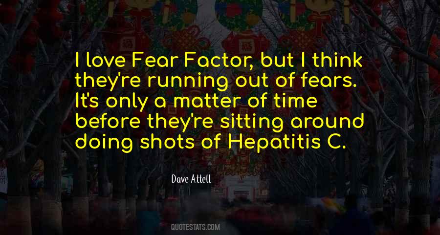 Dave Attell Quotes #886284