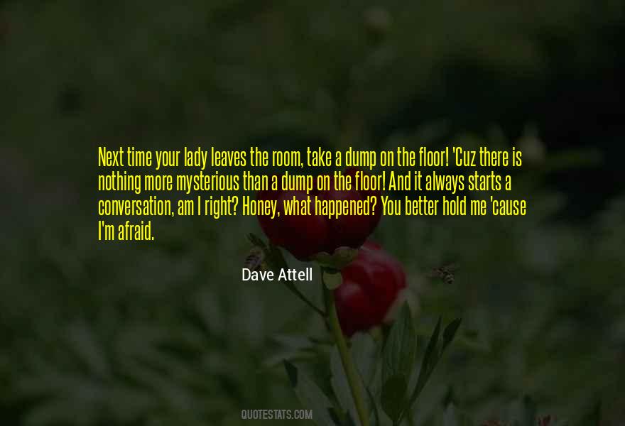 Dave Attell Quotes #918764