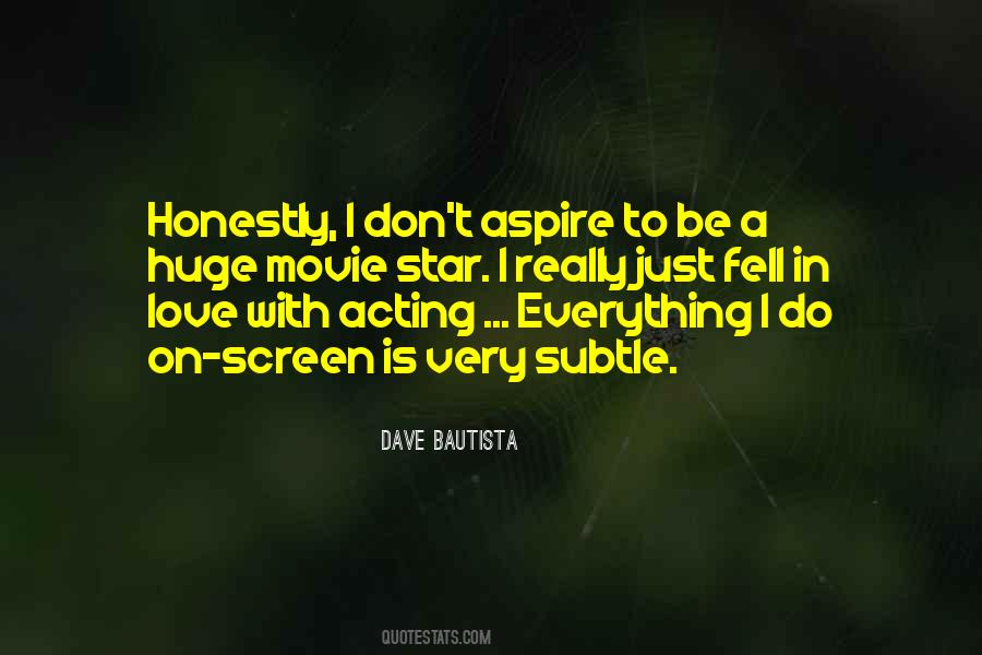 Dave Bautista Quotes #1283560