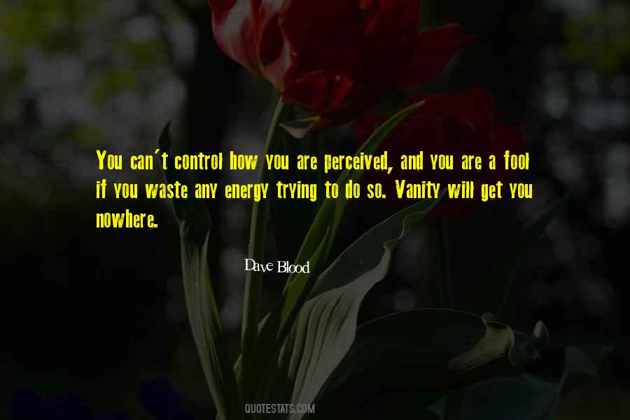 Dave Blood Quotes #1877230