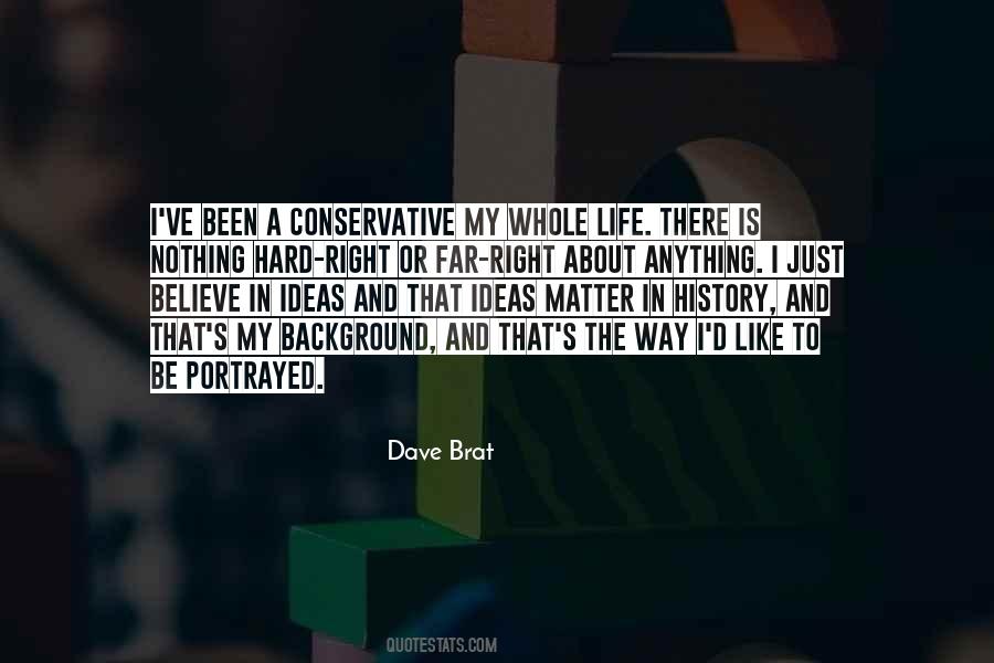 Dave Brat Quotes #1860293