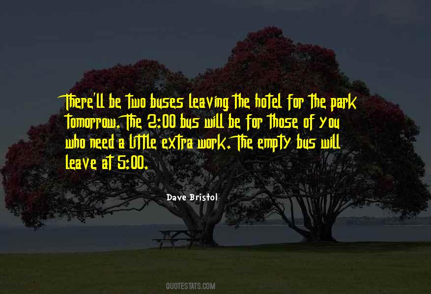 Dave Bristol Quotes #163185