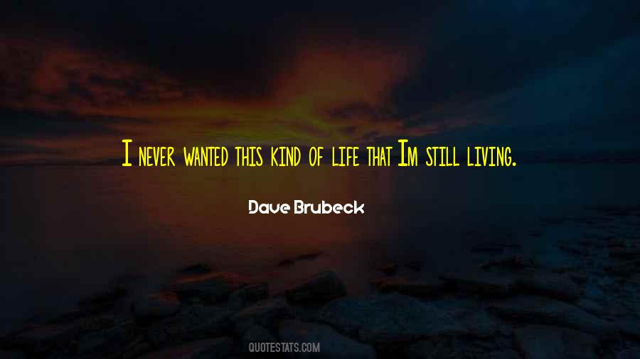 Dave Brubeck Quotes #1692228