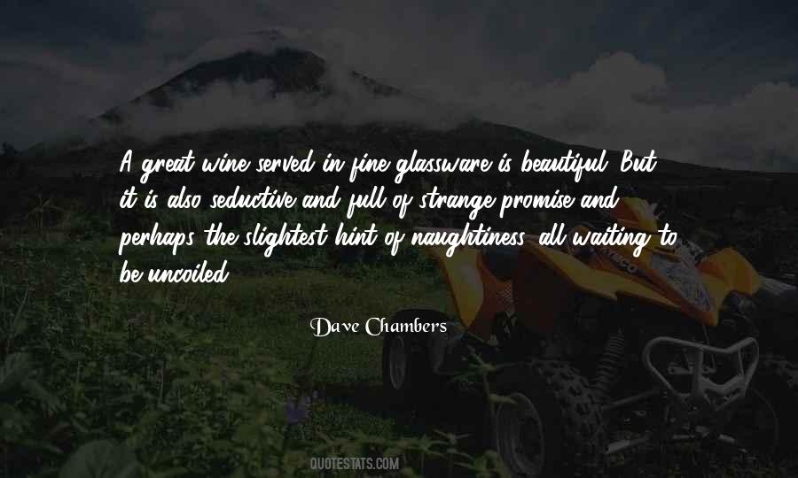 Dave Chambers Quotes #57944