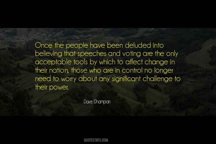 Dave Champion Quotes #764972