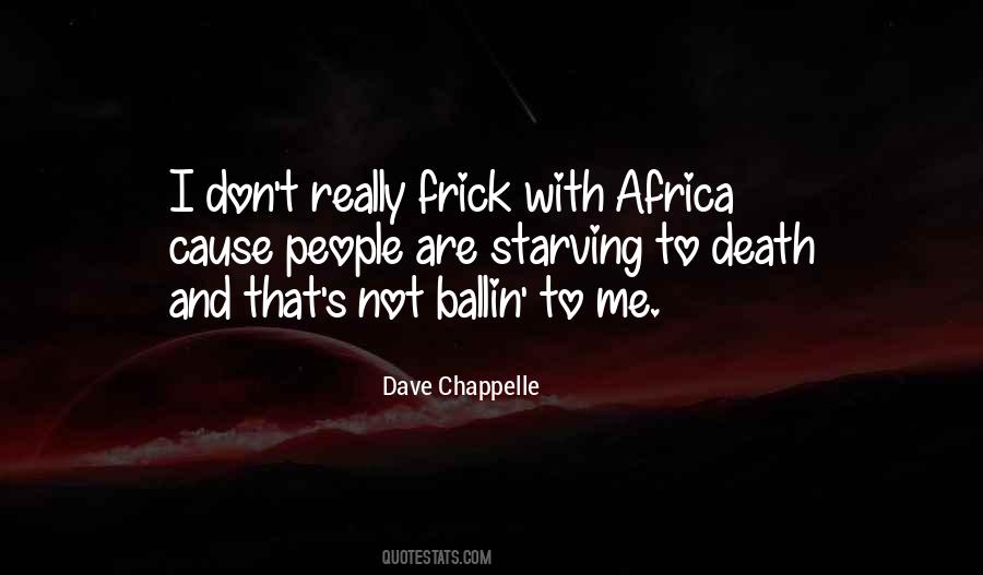 Dave Chappelle Quotes #1011557