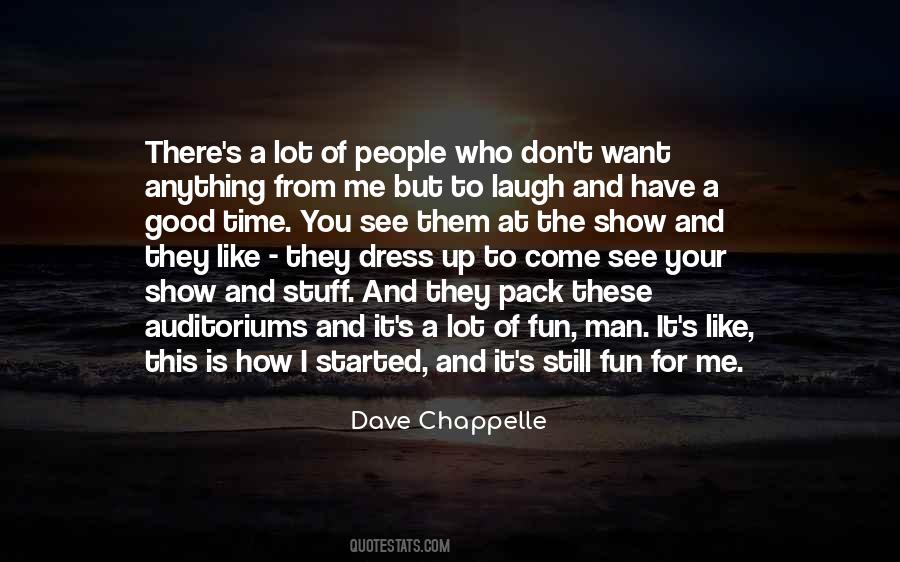 Dave Chappelle Quotes #1344385
