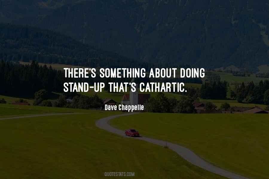 Dave Chappelle Quotes #1438707