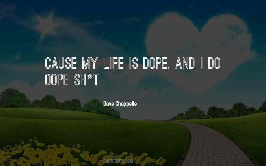 Dave Chappelle Quotes #1439813