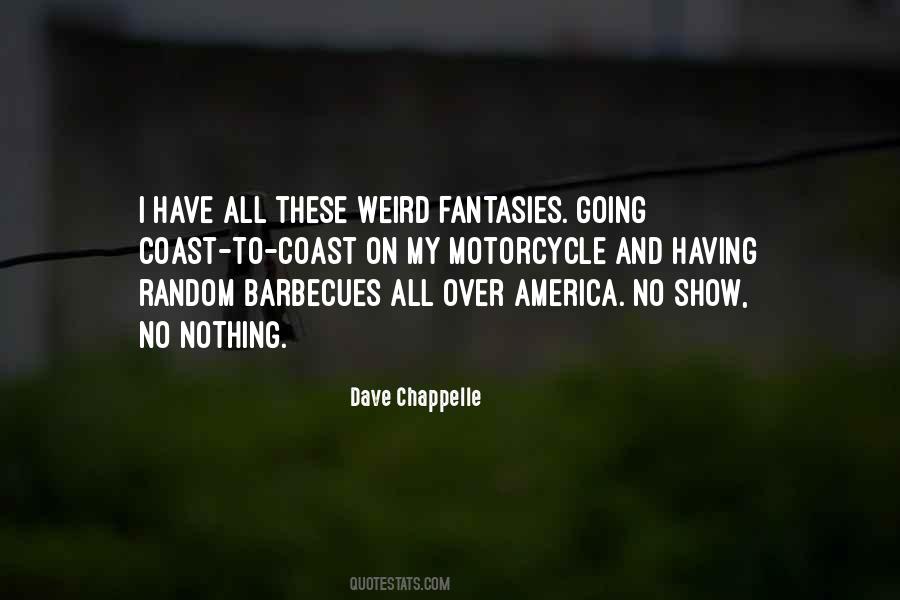 Dave Chappelle Quotes #1753867