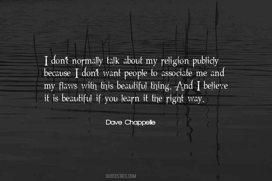 Dave Chappelle Quotes #1832911