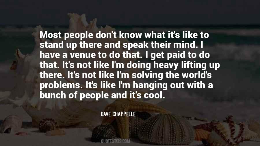 Dave Chappelle Quotes #1870789