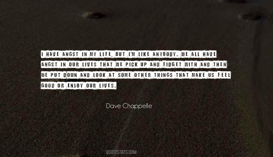 Dave Chappelle Quotes #296929