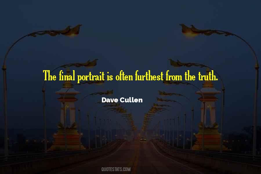 Dave Cullen Quotes #104276