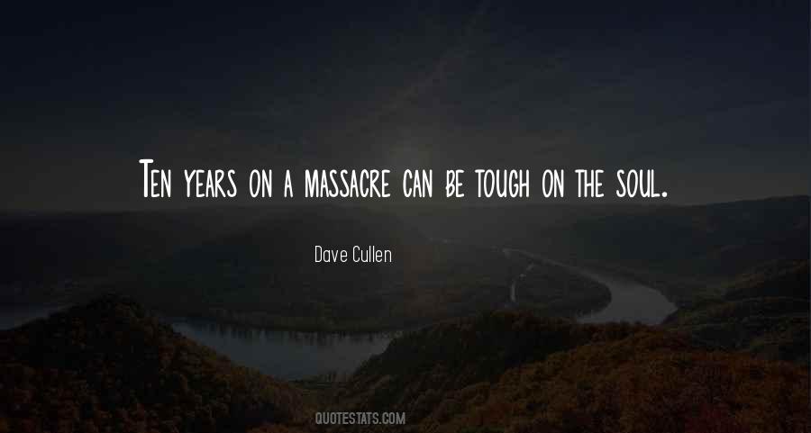 Dave Cullen Quotes #174525