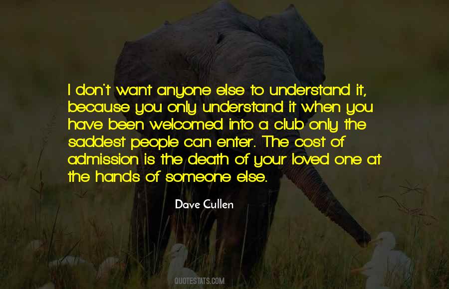 Dave Cullen Quotes #225468