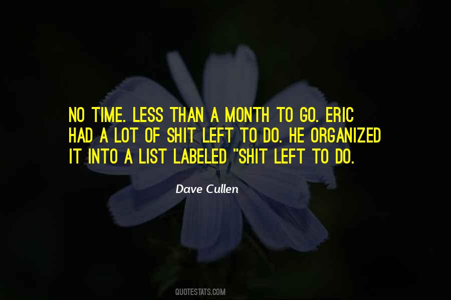 Dave Cullen Quotes #818896