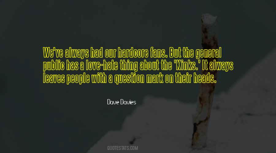 Dave Davies Quotes #1630025