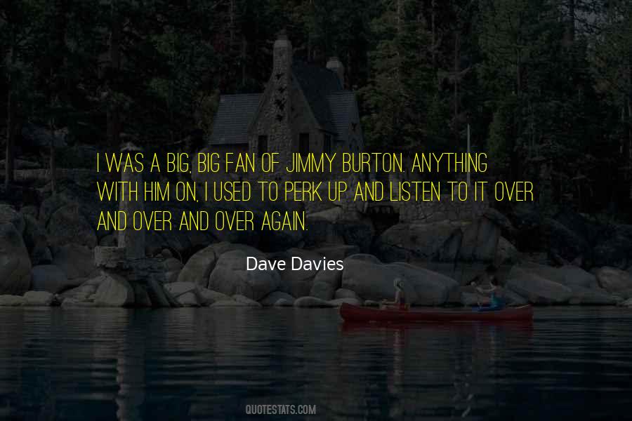 Dave Davies Quotes #1740767