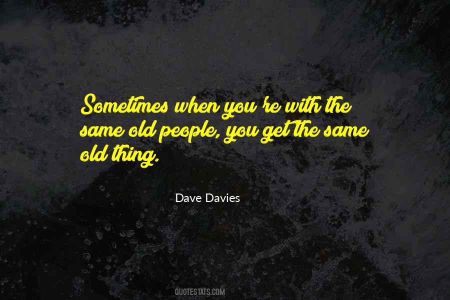 Dave Davies Quotes #220563