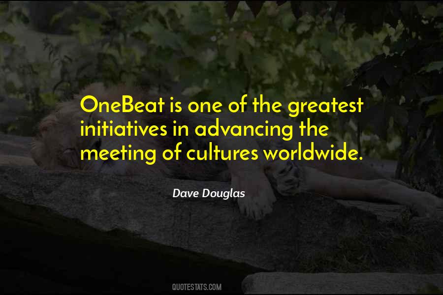 Dave Douglas Quotes #609776