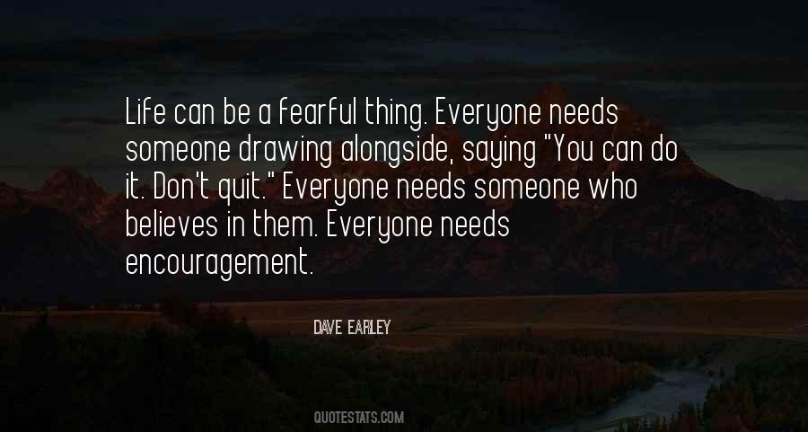 Dave Earley Quotes #1631434